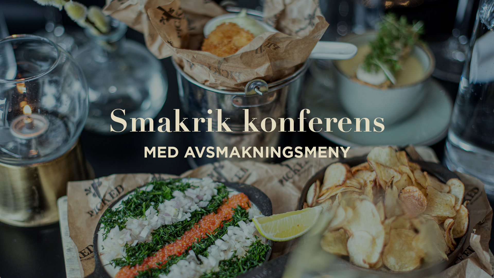 SMAKRIK KONFERENS MED AVSMAKNINGSMENY